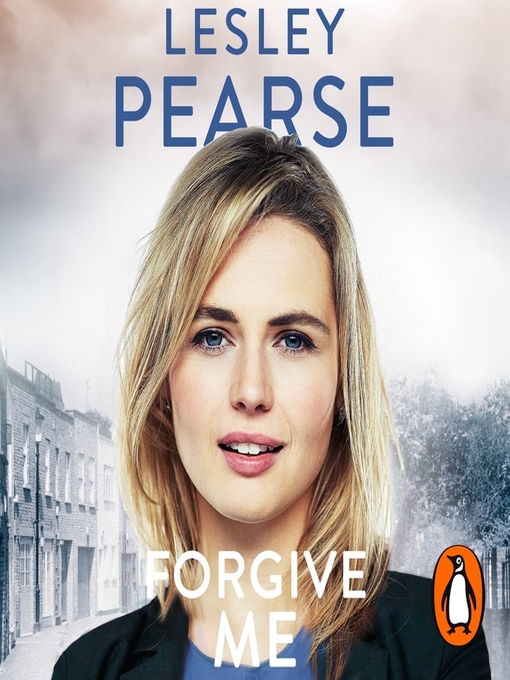 Title details for Forgive Me by Lesley Pearse - Available